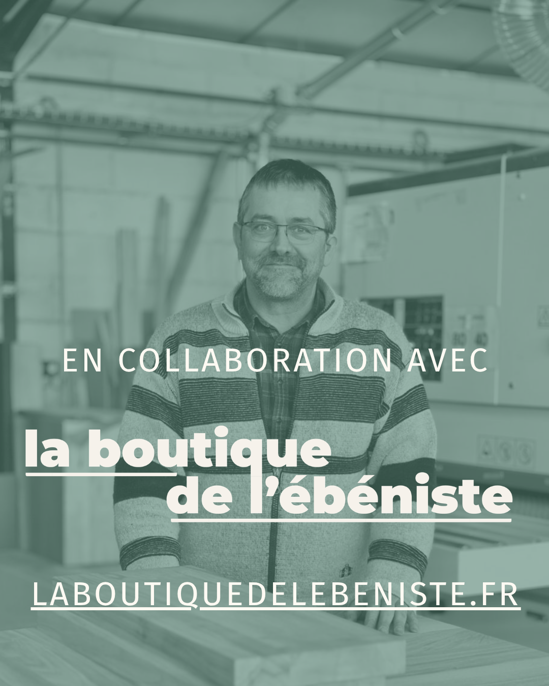 artisan ébéniste dans un atelier bois massif – collaboration Flip Design La Boutique de l’Ébéniste mobilier artisanal